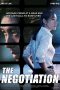 Nonton Film The Negotiation (2018) Subtitle Indonesia Nonton Film The Negotiation (2018) Subtitle Indonesia