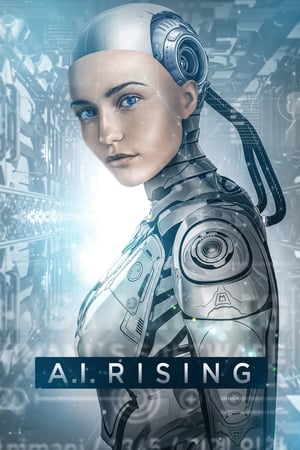 Download Film A.I. Rising (2018) Subtitle Indonesia
