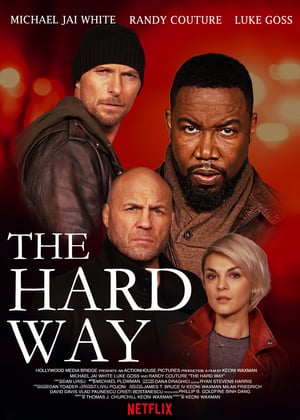 Download Film The Hard Way (2019) Subtitle Indonesia