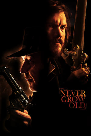 Download Film Never Grow Old (2019) Subtitle Indonesia