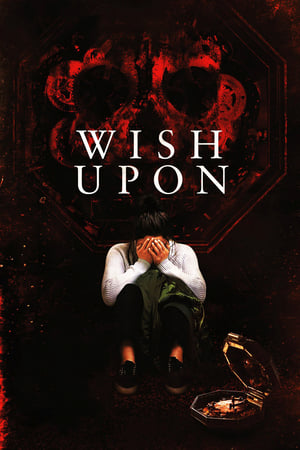 Download Wish Upon (2017) Full Movie