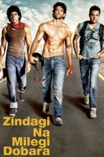 Nonton Streaming Download Film Zindagi Na Milegi Dobara (2011) Full Movie Gratis Sub Indo