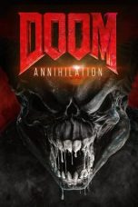 Nonton & Download Film Doom Annihilation (2019) Full Movie Sub Indo