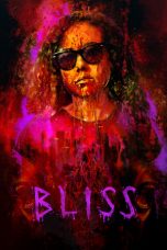 Nonton & Download Film Bliss (2019) Full Movie Sub Indo Nonton & Download Film Bliss (2019) Full Movie Sub Indo
