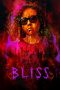 Nonton & Download Film Bliss (2019) Full Movie Sub Indo