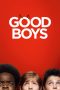 Nonton & Download Film Good Boys (2019) Full Movie Sub Indo Nonton & Download Film Good Boys (2019) Full Movie Sub Indo