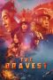 Download The Bravest (2019) HD Full Movie Download The Bravest (2019) HD Full Movie