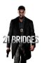 Download 21 Bridges (2019) HD Full Movie Download 21 Bridges (2019) HD Full Movie