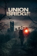 Download Union Bridge (2019) HD Full Movie