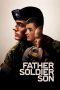 Download & Nonton Streaming Film Father Soldier Son (2020) HD Full Movie Download & Nonton Streaming Film Father Soldier Son (2020) HD Full Movie