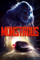 Nonton & Download Film Monstrous (2020) Full Movie Streaming