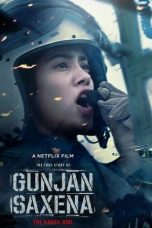 Nonton & Download Film Gunjan Saxena: The Kargil Girl (2020) Full Movie Streaming