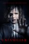 Nonton & Download Film The Unfamiliar (2020) Full Movie Streaming