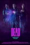 Nonton & Download Film Dead (2020) Full Movie Streaming Nonton & Download Film Dead (2020) Full Movie Streaming