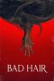 Nonton & Download Film Bad Hair (2020) Full Movie Streaming