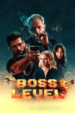 Nonton & Download Film Boss Level (2020) Full Movie Streaming