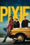 Nonton & Download Film Pixie (2020) Full Movie Streaming Nonton & Download Film Pixie (2020) Full Movie Streaming