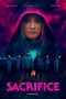 Nonton & Download Film Sacrifice (2021) Full Movie Streaming