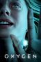 Nonton & Download Film Oxygen (2021) Full Movie Streaming Nonton & Download Film Oxygen (2021) Full Movie Streaming