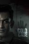 Nonton & Download Film Cold Case (2021) Full Movie Streaming Nonton & Download Film Cold Case (2021) Full Movie Streaming
