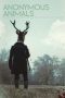 Nonton & Download Film Anonymous Animals (2021) Full Movie Streaming