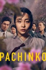 Nonton & Download Pachinko Season 1 (2022) HD Bluray Sub Indo