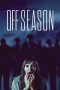 Nonton & Download Film Offseason (2022) Full Movie Streaming Nonton & Download Film Offseason (2022) Full Movie Streaming