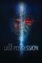 Nonton & Download Film The Last Possession (2022) Full Movie Streaming Nonton & Download Film The Last Possession (2022) Full Movie Streaming