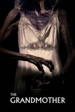 Nonton Streaming Download Film The Grandmother (2021) Sub Indo Full Movie