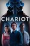 Nonton Streaming Download Film Chariot (2022) Sub Indo Full Movie