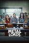 Nonton Streaming Download Film Metal Lords (2022) Sub Indo Full Movie Nonton Streaming Download Film Metal Lords (2022) Sub Indo Full Movie