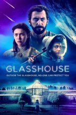 Nonton Streaming Download Film Glasshouse (2021) Sub Indo Full Movie