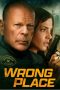 Nonton Streaming Download Film Wrong Place (2022) Sub Indo Full Movie Nonton Streaming Download Film Wrong Place (2022) Sub Indo Full Movie