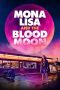 Nonton Streaming Download Film Mona Lisa and the Blood Moon (2022) Sub Indo Full Movie Nonton Streaming Download Film Mona Lisa and the Blood Moon (2022) Sub Indo Full Movie