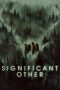 Nonton Streaming Download Film Significant Other (2022) Sub Indo Full Movie
