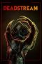 Nonton Streaming Download Film Deadstream (2022) Sub Indo Full Movie Nonton Streaming Download Film Deadstream (2022) Sub Indo Full Movie