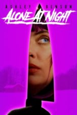 Nonton Streaming Download Film Alone at Night (2023) Subtitle Indonesia Full Movie