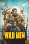 Nonton Streaming Download Film Wild Men (2022) Subtitle Indonesia Full Movie Nonton Streaming Download Film Wild Men (2022) Subtitle Indonesia Full Movie