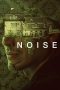 Nonton Streaming Download Film Noise (2023) Subtitle Indonesia Full Movie Nonton Streaming Download Film Noise (2023) Subtitle Indonesia Full Movie
