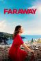 Nonton Streaming Download Film Faraway (2023) Subtitle Indonesia Full Movie Nonton Streaming Download Film Faraway (2023) Subtitle Indonesia Full Movie