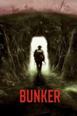 Nonton Streaming Download Film Bunker (2022) Subtitle Indonesia Full Movie