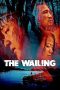 Nonton Streaming Download Film The Wailing (2016) Subtitle Indonesia Full Movie Nonton Streaming Download Film The Wailing (2016) Subtitle Indonesia Full Movie