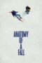 Nonton Streaming Download Film Anatomy of a Fall (2023) Subtitle Indonesia Full Movie