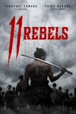 Download & Nonton Film 11 Rebels (2024) Sub Indo