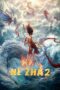 Download & Nonton Film Ne Zha 2 (2025) Sub Indo