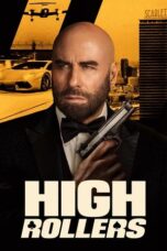 Download & Nonton Film High Rollers (2025) Sub Indo