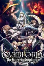 Download & Nonton Film Overlord: The Sacred Kingdom (2024) Streaming Online