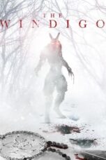 Download & Nonton Film The Windigo (2024) Sub Indo