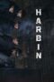 Download & Nonton Film Harbin (2024) Sub Indo