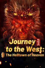 Download & Nonton Film Journey to the West: The Helltown of Heaven (2025) Sub Indo